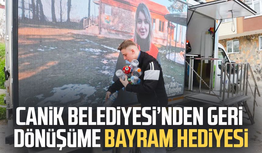 Canik Belediyesi’nden geri dönüşüme bayram hediyesi