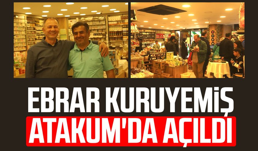 Ebrar Kuruyemiş Atakum’da hizmete açıldı