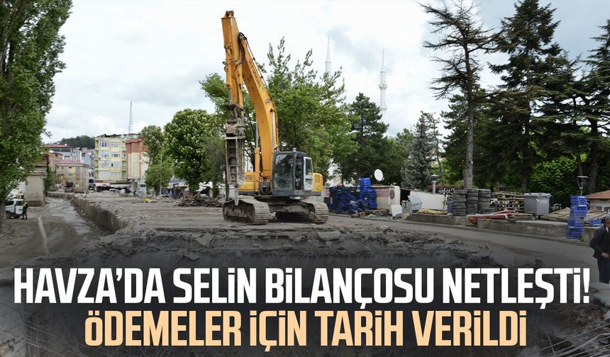 Havza’da selin bilançosu netleşti! Ödemeler için tarih verildi