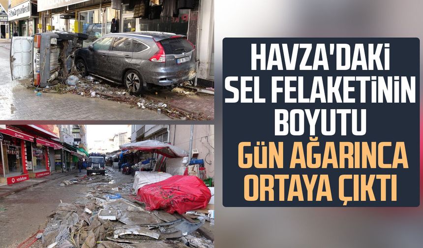 Samsun Havza'daki sel felaketinin boyutu gün ağarınca ortaya çıktı