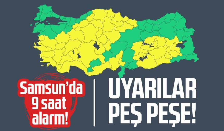 Meteoroloji'den Samsun için uyarılar peş peşe! 9 saat sürecek