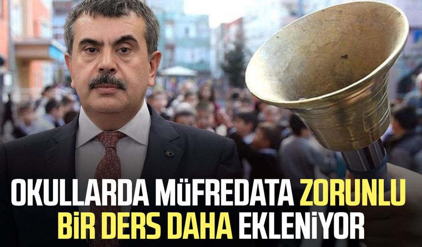 Okullarda müfredata zorunlu bir ders daha ekleniyor