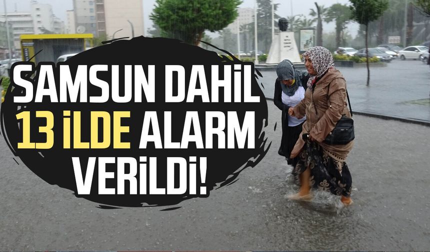Samsun için sarı kodlu uyarı: Sağanak ve risklere dikkat