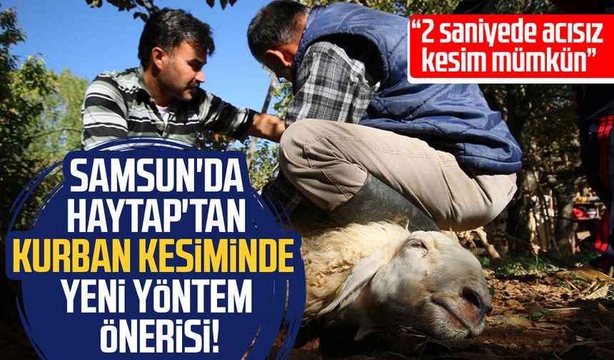 Samsun'da HAYTAP'tan 'acısız' kurban kesimi çağrısı