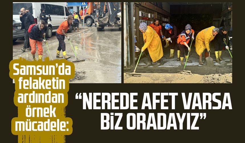 Samsun'da kadın AFAD gönüllülerinden büyük fedakarlık!
