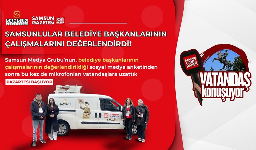 Samsunlular belediye başkanlarının çalışmalarını sahada değerlendirdi
