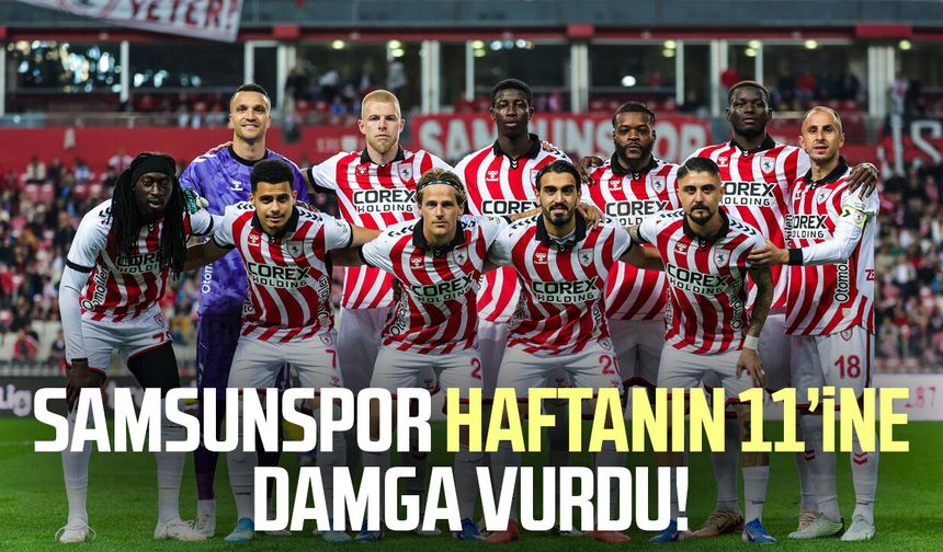 Samsunspor haftanın 11’ine damga vurdu!