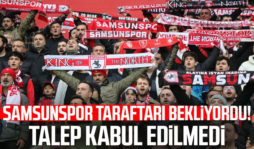 Samsunspor taraftarı bekliyordu! Başakşehir'den ret