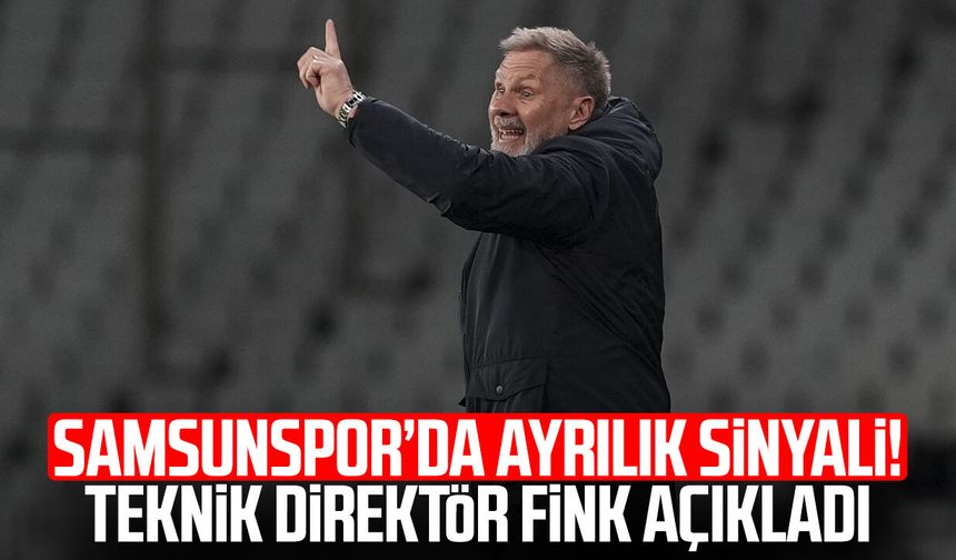 Samsunspor’da ayrılık sinyali! Teknik Direktör Thorsten Fink açıkladı