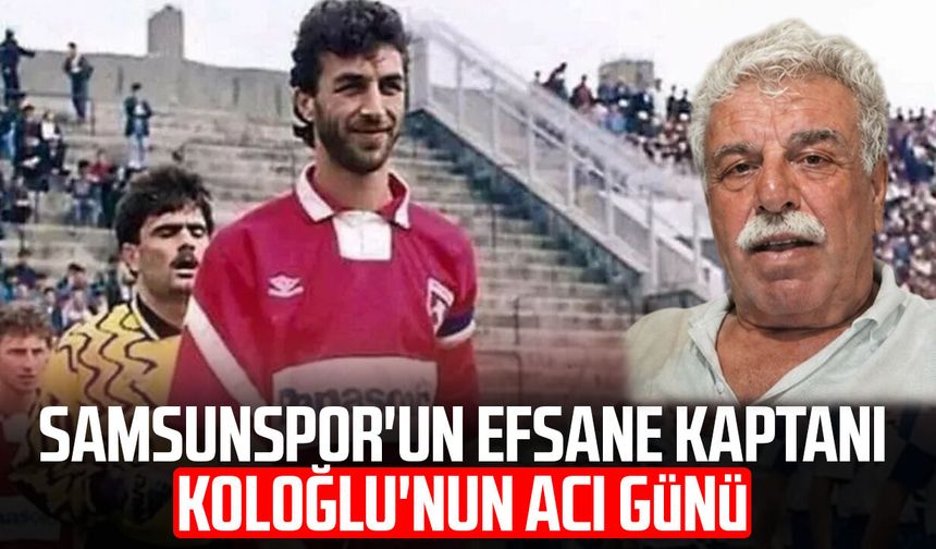 Samsunspor'un efsane kaptanı Ercan Koloğlu’nun ağabeyi Remzi Koloğlu vefat etti