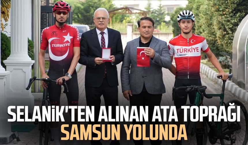 Selanik'ten alınan ata toprağı Samsun yolunda