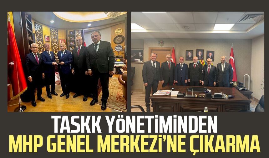 TASKK yönetiminden MHP Genel Merkezi’ne çıkarma