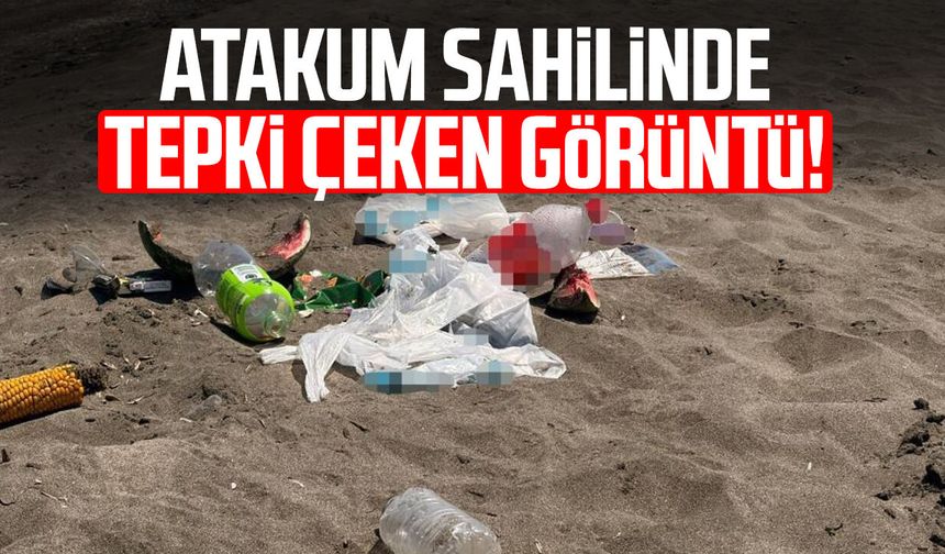 Atakum sahilinde tepki çeken görüntü!