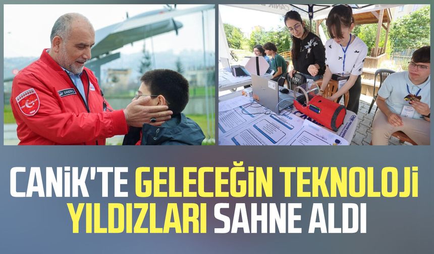 Canik'te geleceğin teknoloji yıldızları sahne aldı
