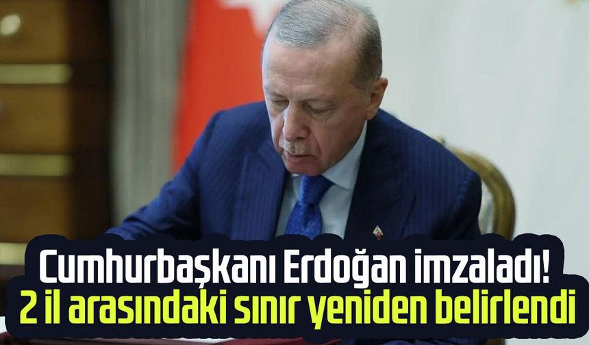 Cumhurbaşkanı Erdoğan imzaladı! Muş-Bitlis sınırı yeniden belirlendi