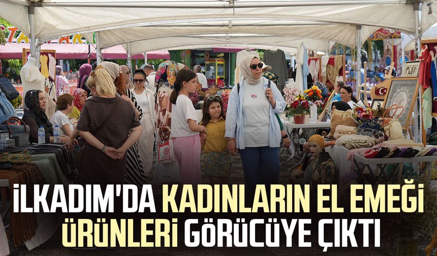 İlkadım'da kadınların el emeği sergisine yoğun ilgi