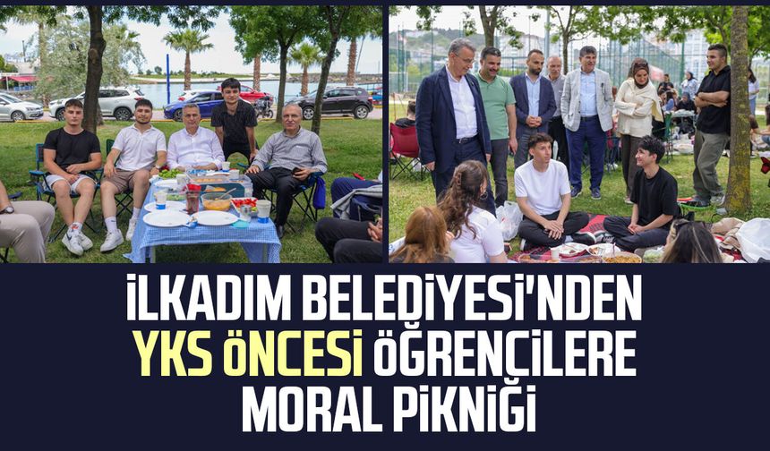 İlkadım Belediyesi'nden YKS öncesi öğrencilere moral pikniği