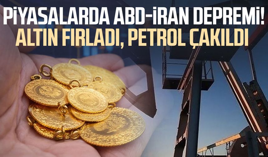 Piyasalarda ABD-İran depremi! Altın ve petrolde son durum