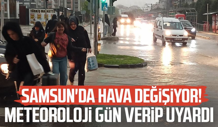 Samsun'a yağış geri dönüyor! Meteoroloji gün verdi