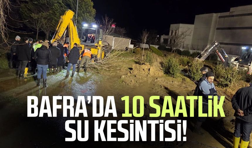Samsun'da bugün su kesintisi! İşte etkilenen mahalleler