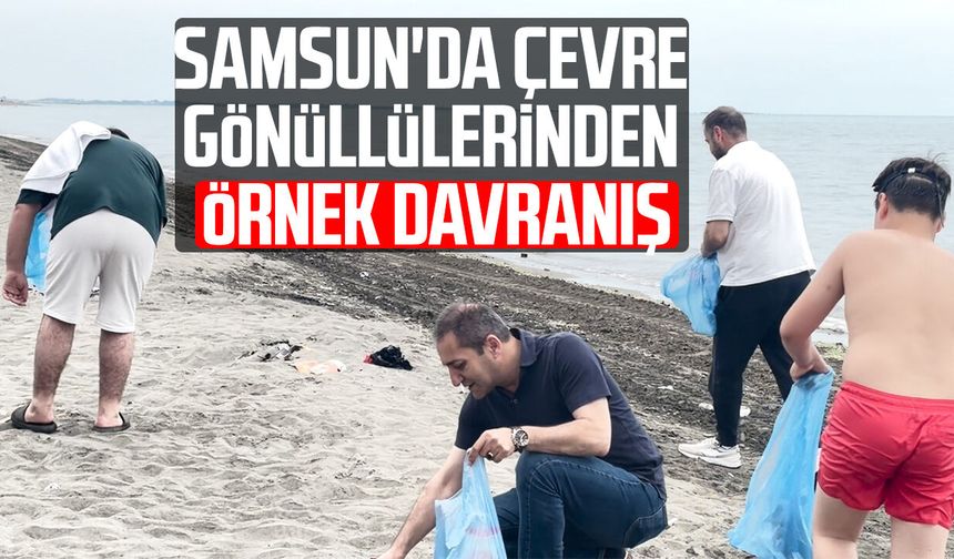 Samsun'da çevre gönüllülerinden örnek davranış!