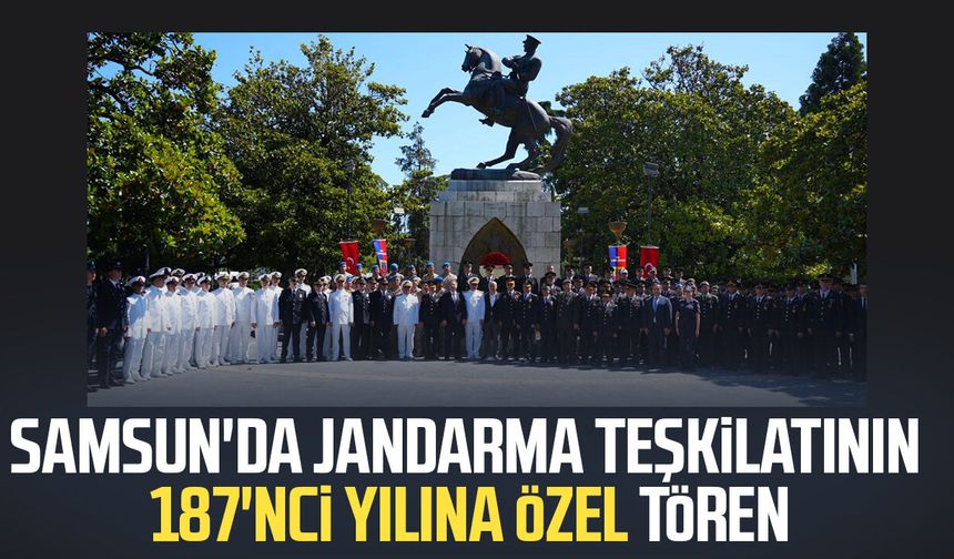 Samsun'da Jandarma Teşkilatının 187'nci yılına özel tören