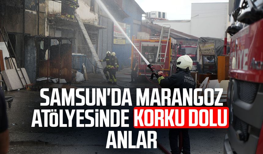 Samsun'da marangoz atölyesinde korkutan yangın
