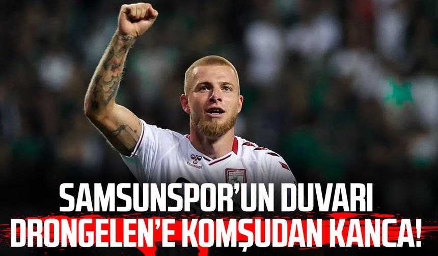 Samsunsporlu Rick van Drongelen'e komşudan kanca!