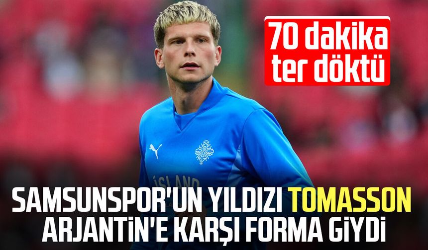 Samsunspor'un yıldızı Logi Tomasson Arjantin'e karşı forma giydi