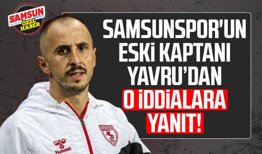 Samsunspor'un eski kaptanı Zeki Yavru’dan o iddialara yanıt!