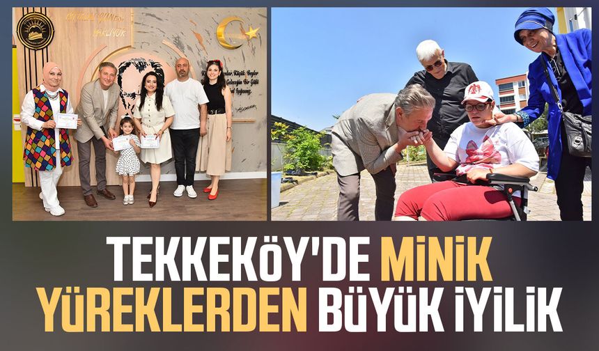 Tekkeköy'de minik yüreklerden büyük iyilik
