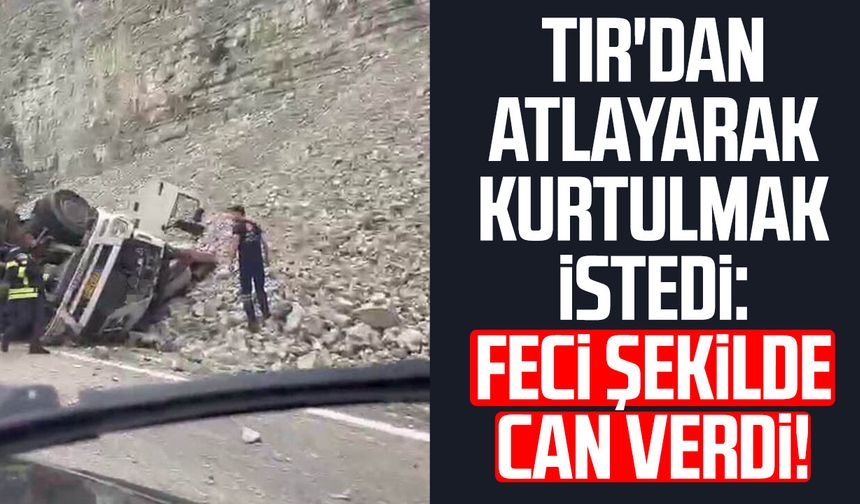 TIR'dan atlayarak kurtulmak istedi: Feci şekilde can verdi!