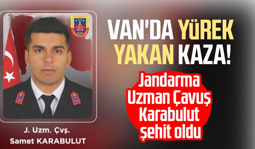 Van'dan kahreden haber! Samet Karabulut şehit oldu