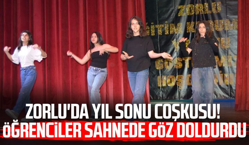 Zorlu'da yıl sonu coşkusu! Öğrenciler sahnede göz doldurdu