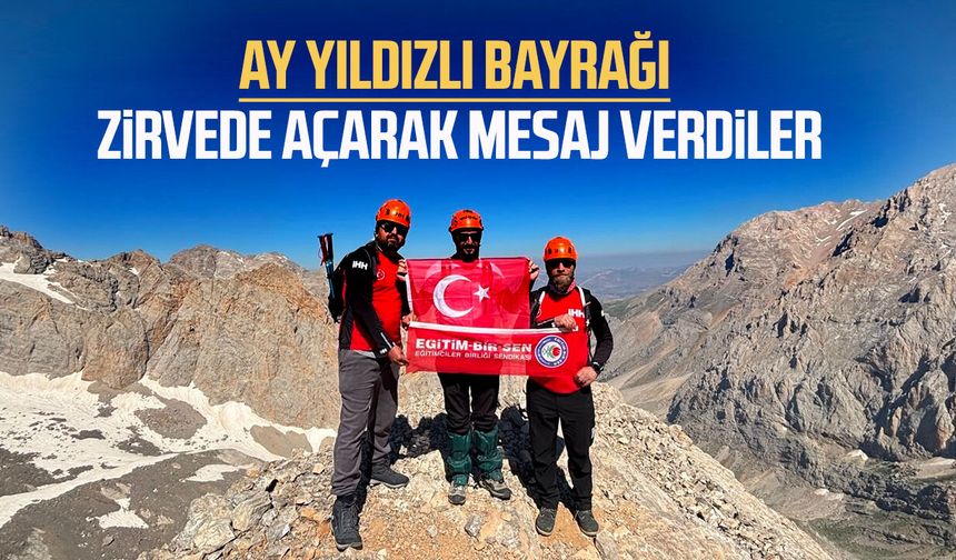 15 Temmuz'da Aladağlar'a çıkıp Türk Bayrağını zirvede açtılar