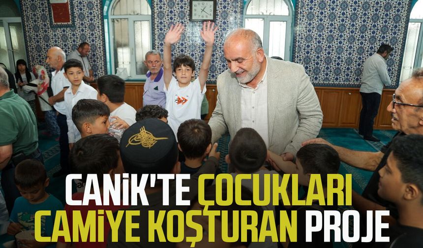 Canik'te çocukları camiye koşturan proje