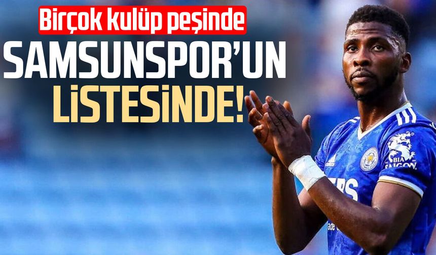 Kelechi Iheanacho Samsunspor'un transfer listesinde iddiası