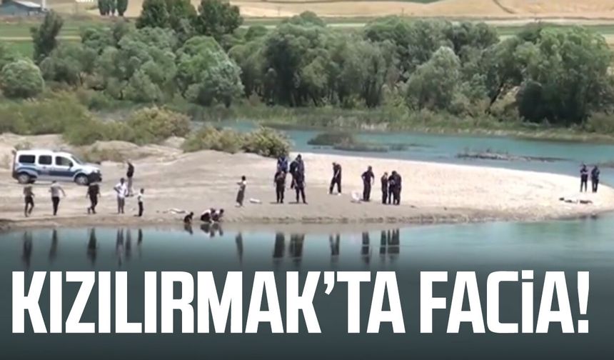 Kızılırmak'ta yürek yakan facia!