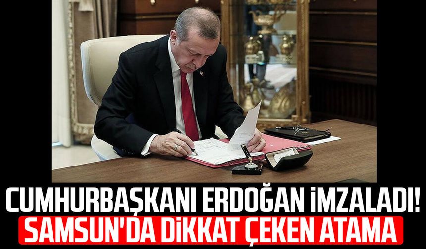 Resmi Gazete'de yayımlandı! Samsun'da kritik görev değişikliği - samsungazetesi.com