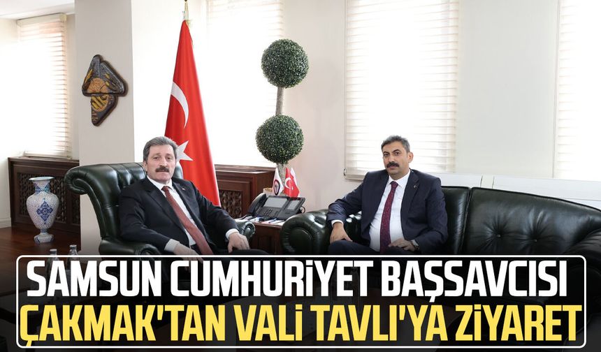 Samsun Cumhuriyet Başsavcısı Mustafa Çakmak'tan Vali Orhan Tavlı'ya ziyaret