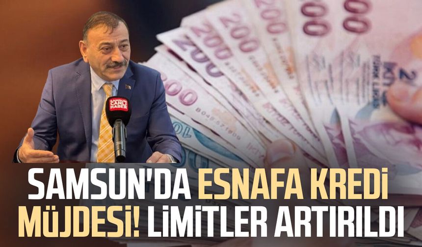Samsun'da esnafa kredi müjdesi! Metin Sinecek açıkladı