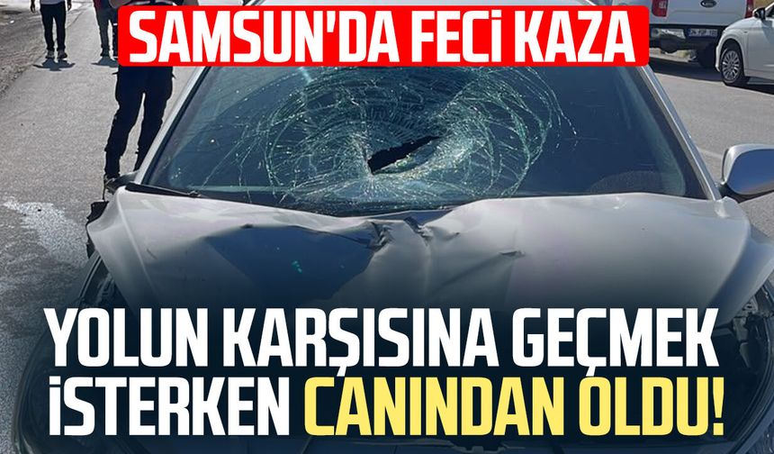 Samsun'da feci kaza! Zeynep Kor hayatını kaybetti