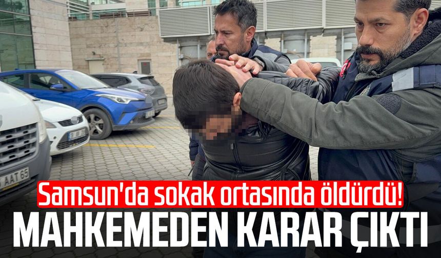 Samsun'da Mesut İnan cinayeti davasında karar çıktı!