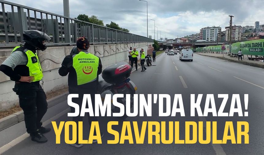 Samsun'da motosiklet kazası! 2 kişi yola savruldu