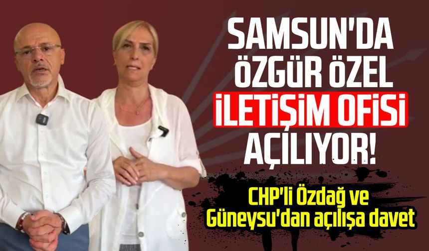 CHP'li Mehmet Özdağ ve Nazan Güneysu'dan Özgür Özel İletişim Ofisi açılışına davet