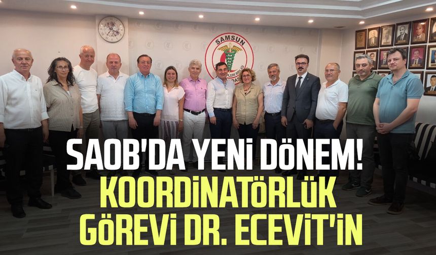 SAOB'da yeni dönem! Koordinatörlük görevi Dr. Nedim Ecevit'in