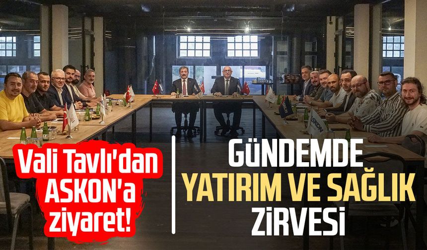 Vali Tavlı ASKON'da: Samsun'un yatırım hedefleri masaya yatırıldı