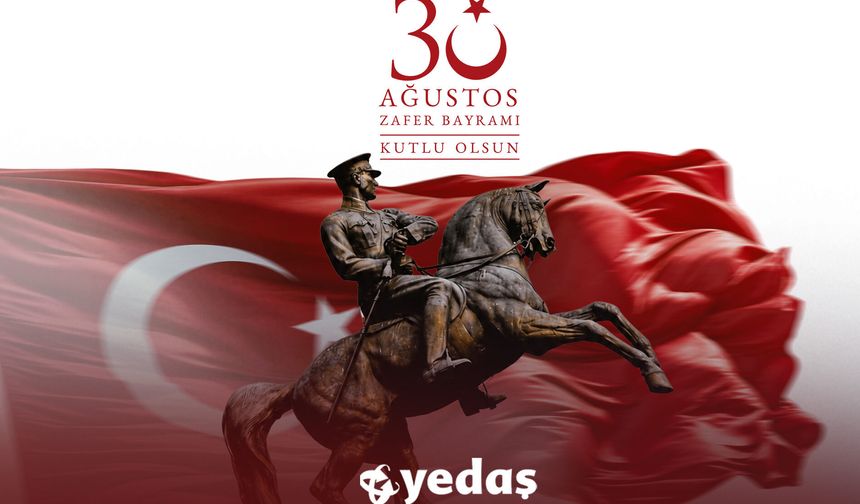 YEDAŞ 30 AĞUSTOS İLANI