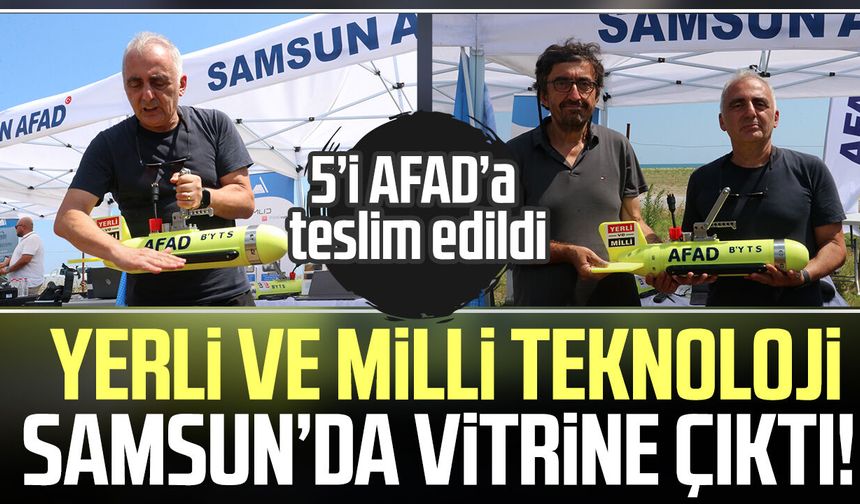 Yerli ve milli teknoloji Samsun’da vitrine çıktı!