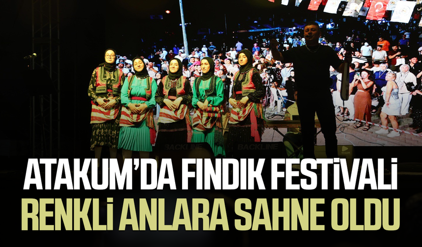 Atakum’da Fındık Festivali renkli anlara sahne oldu - samsungazetesi.com
